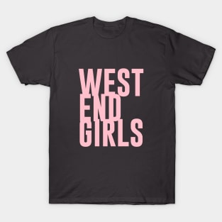 West End Girls, pink T-Shirt